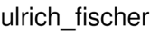 ulrich_fischer